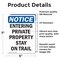 Signmission Entering Private Property Stay On Trail OSHA Notice Sign, Vinyl Decal, 5in W x 7in L, 2PK OS-2PACK-NS-D-57-V-12091 - alternate 5